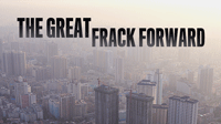 The great frack forward
