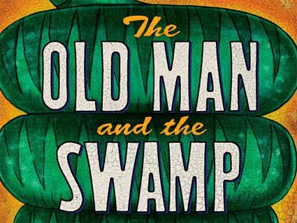 Book Review The Old Man And The Swamp Mother Jones